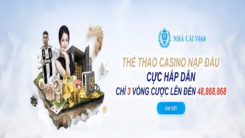 V868 &ndash; Đỉnh cao nh&agrave; c&aacute;i uy t&iacute;n c&aacute; cược trực tuyến số 1